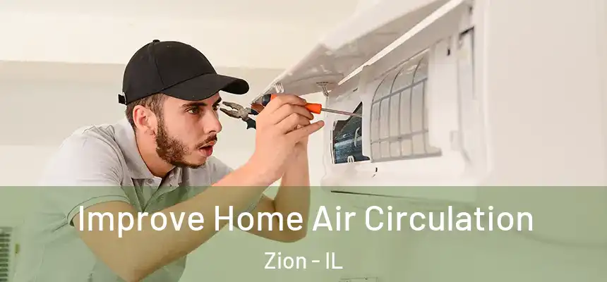  Improve Home Air Circulation Zion - IL
