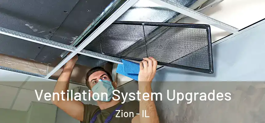  Ventilation System Upgrades Zion - IL